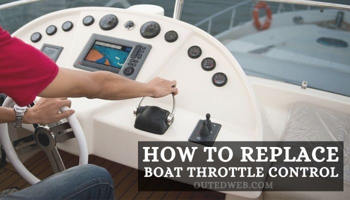 how to replace boat throttle control